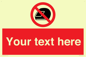 Custom No Motorcycle Helmets Sign